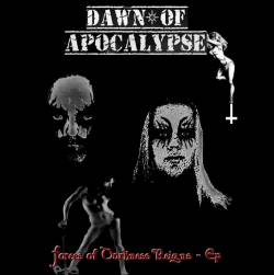 Dawn Of Apocalypse : Forces of Darkness Reigns